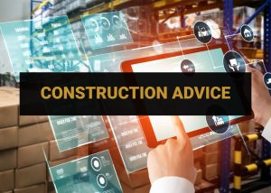 Construction Advice
