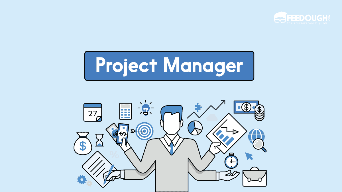 Project Manager (PM) là gì? Học gì để trở thành một PM thực thụ 2023?